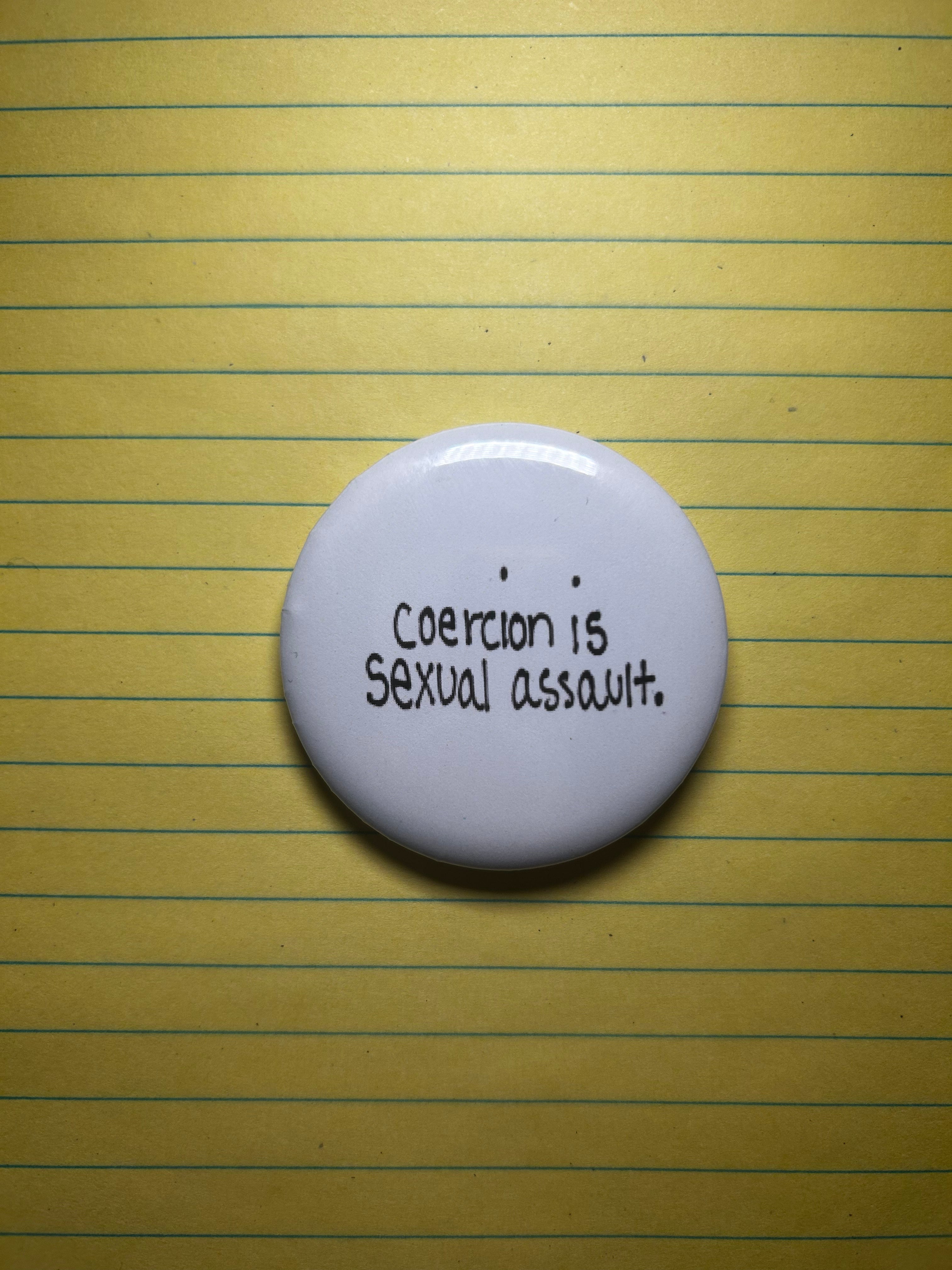 Coercion is Sexual Assault